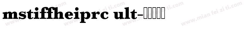mstiffheiprc ult字体转换